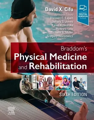 Braddom's Physical Medicine and Rehabilitation (Fizikai orvostudomány és rehabilitáció) - Braddom's Physical Medicine and Rehabilitation