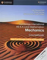 Cambridge International as & a Level Mathematics Mechanics Coursebook with Cambridge Online Mathematics (2 év) - Cambridge International as & a Level Mathematics Mechanics Coursebook with Cambridge Online Mathematics (2 Years)