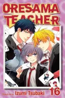 Oresama Teacher, 16. kötet, 16. kötet - Oresama Teacher, Vol. 16, 16