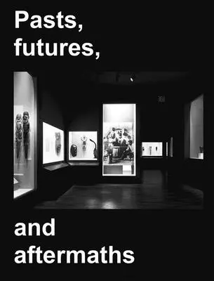 Adam Pendleton: Pasts, Futures, and Aftermaths: A fekete dada-olvasó újragondolása - Adam Pendleton: Pasts, Futures, and Aftermaths: Revisiting the Black Dada Reader