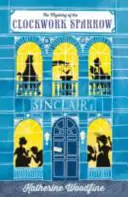 Hodinový vrabec - Clockwork Sparrow