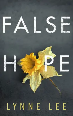 Falešná naděje - False Hope