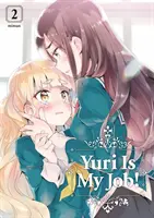 Yuri az én munkám! 2 - Yuri Is My Job! 2