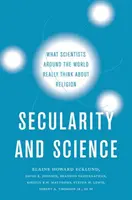 Világiasság és tudomány: Mit gondolnak a tudósok a világ minden tájáról a vallásról - Secularity and Science: What Scientists Around the World Really Think about Religion