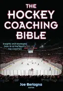 A jégkorong edzői biblia - The Hockey Coaching Bible