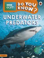 Do You Know? 2. szint - BBC Earth Víz alatti ragadozók - Do You Know? Level 2 - BBC Earth Underwater Predators