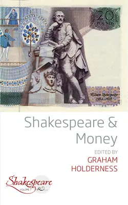 Shakespeare és a pénz - Shakespeare and Money