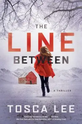 The Line Between, 1: Egy thriller - The Line Between, 1: A Thriller