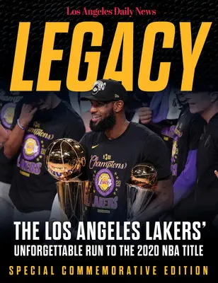 Hagyaték: A Los Angeles Lakers felejthetetlen futása a 2020-as NBA bajnoki címig - Legacy: The Los Angeles Lakers' Unforgettable Run to the 2020 NBA Title