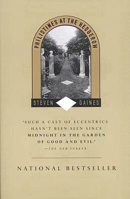 Filiszteusok a sövénynél: Szenvedély és tulajdon Hamptonsban - Philistines at the Hedgerow: Passion and Property in the Hamptons