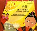 Yeh-Hsien a kínai Hamupipőke kínaiul és angolul - Yeh-Hsien a Chinese Cinderella in Chinese and English