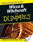 Wicca és boszorkányság Dummies számára - Wicca and Witchcraft for Dummies