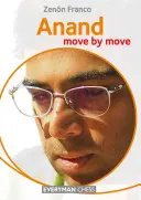 Anand: Anandan: Mozdulatról mozdulatra - Anand: Move by Move