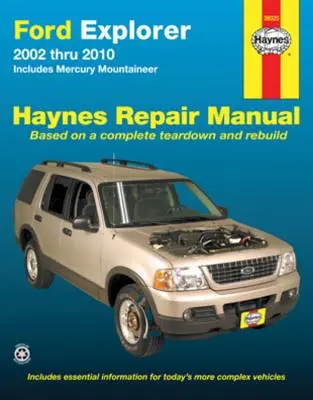 Ford Explorer & Mercury Mountaineer 2002 Thru 2010 Haynes javítási kézikönyv: Tartalmazza Mercury Mountineer - Ford Explorer & Mercury Mountaineer 2002 Thru 2010 Haynes Repair Manual: Includes Mercury Mountineer