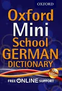 Oxford Mini School német szótár - Oxford Mini School German Dictionary