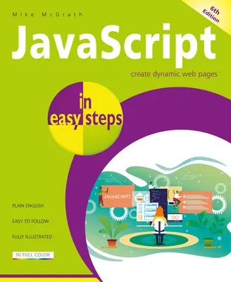 JavaScript egyszerű lépésekben - JavaScript in Easy Steps