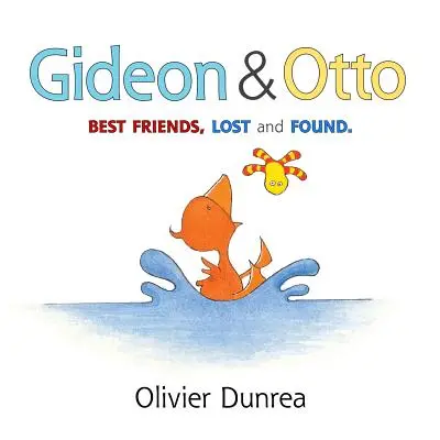 Gideon & Otto: Legjobb barátok, elveszett és megtalált barátok - Gideon & Otto: Best Friends, Lost and Found