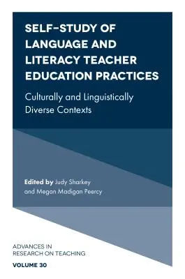 A nyelv- és irodalomtanárképzési gyakorlatok önvizsgálata: Kulturálisan és nyelvileg sokszínű kontextusok - Self-Study of Language and Literacy Teacher Education Practices: Culturally and Linguistically Diverse Contexts