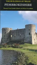 Pembrokeshire: Wales épületei - Pembrokeshire: The Buildings of Wales