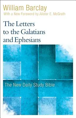 A galatákhoz és az efézusiakhoz írt levelek - The Letters to the Galatians and Ephesians