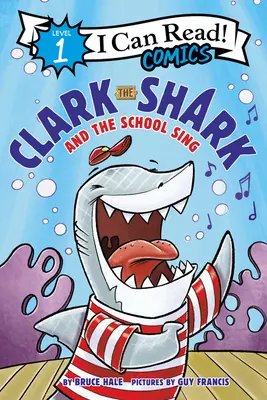 Clark, a cápa és az iskolai éneklés - Clark the Shark and the School Sing