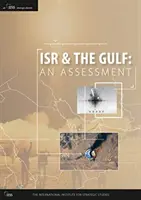 Isr és az Öböl: Isrország: Egy értékelés - Isr and the Gulf: An Assessment