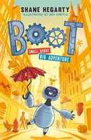 BOOT kis robot, nagy kaland - 1. könyv - BOOT small robot, BIG adventure - Book 1