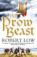 Az ormányos fenevad (Az esküdtszéki sorozat, 4. könyv) - The Prow Beast (the Oathsworn Series, Book 4)