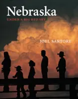 Nebraska: A nagy vörös égbolt alatt - Nebraska: Under a Big Red Sky