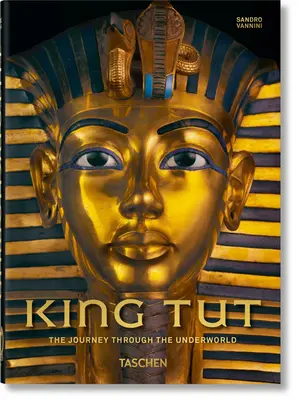 Tutkó király. az utazás az alvilágon át. 40. kiadás. - King Tut. the Journey Through the Underworld. 40th Ed.