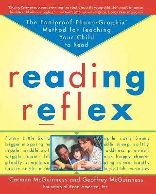 Olvasási reflex: A bolondbiztos Fono-grafix módszer a gyermeke olvasni tanításához - Reading Reflex: The Foolproof Phono-Graphix Method for Teaching Your Child to Read