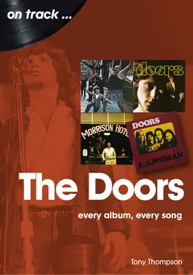 Az ajtók: Minden album, minden dal - The Doors: Every Album, Every Song