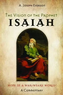 Ézsaiás próféta látomása - The Vision of the Prophet Isaiah