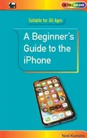 Kezdők útmutatója az iPhone-hoz - Beginner's Guide to the iPhone