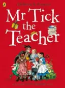 Mr Tick, a tanár - Mr Tick the Teacher