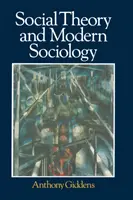 Társadalomelmélet és modern szociológia - Social Theory and Modern Sociology