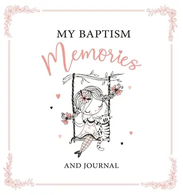 Keresztelői emlékeim és naplóm - Lányok - My Baptism Memories and Journal - Girl