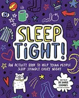 Szép álmokat! Mindful Kids (Coombes Dr. Sharie Ed.D MA (PsychPsych) DHypPsych(UK) Senior QHP B.Ed.) - Sleep Tight! Mindful Kids (Coombes Dr. Sharie Ed.D MA (PsychPsych) DHypPsych(UK) Senior QHP B.Ed.)