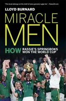 Csodaemberek - Hogyan nyerték meg Rassie Springbokjai a világbajnokságot? - Miracle Men - How Rassie's Springboks won the World Cup