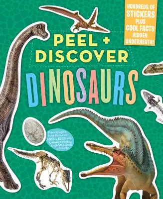 Peel + Discover: Dinoszauruszok - Peel + Discover: Dinosaurs