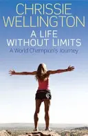 Élet határok nélkül - Egy világbajnok utazása - Life Without Limits - A World Champion's Journey