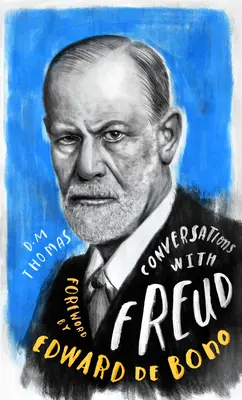 Beszélgetések Freuddal: Életrajzi tényeken alapuló fiktív párbeszéd - Conversations with Freud: A Fictional Dialogue Based on Biographical Facts