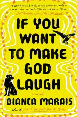 Ha meg akarod nevettetni Istent - If You Want to Make God Laugh