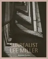 Lee Miller szürrealista - Surrealist Lee Miller