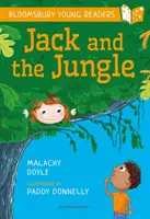 Jack és a dzsungel: A Bloomsbury Young Reader - Lila könyvsáv - Jack and the Jungle: A Bloomsbury Young Reader - Purple Book Band