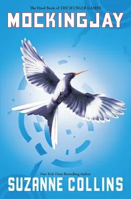 Mockingjay (Éhezők viadala, harmadik könyv), 3 - Mockingjay (Hunger Games, Book Three), 3