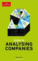 Közgazdász útmutató a vállalatok elemzéséhez 6. kiadás - Economist Guide To Analysing Companies 6th edition