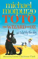 Toto - Az Óz, a nagy varázsló, ahogy a kutya meséli - Toto - The Wizard of Oz as Told by the Dog