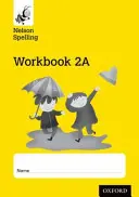 Nelson helyesírási munkafüzet 2A 2/P3. évfolyam (sárga szint) x10 db - Nelson Spelling Workbook 2A Year 2/P3 (Yellow Level) x10