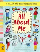 Mindent rólam: A Fill-In-And-Keep Activity Book - All about Me: A Fill-In-And-Keep Activity Book